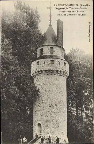 Ak La Ferté Gaucher Seine et Marne, Nogentel la Tour des Gardes