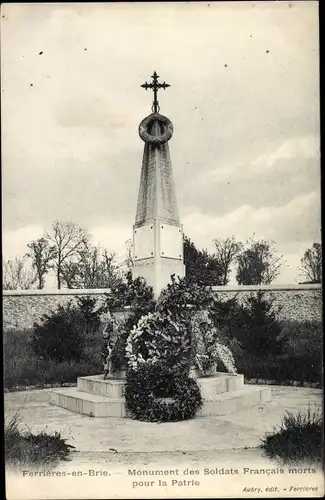 Ak Ferrieres Seine et Marne, Monument des Soldats Francais morts