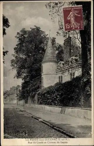 Ak La Ferté sous Jouarre Seine et Marne, Rue de Conde et Chateau de Lagny