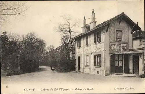 Ak Epinay sur Seine Seine Saint Denis, Château du Roi d'Espagne, Maison du Garde
