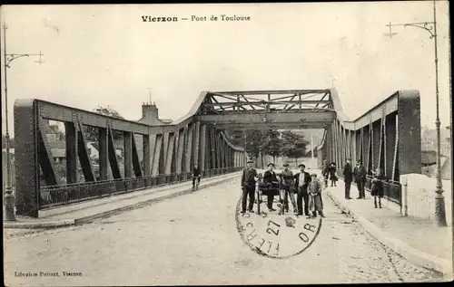 Ak Vierzon Cher, Pont de Toulouse