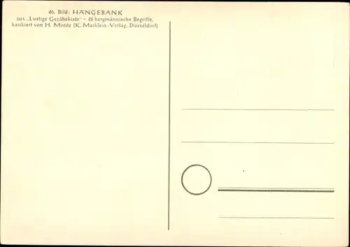 Künstler Ak Moritz, H., Hängebank, Lustige Gezähekiste, bergmännische Begriffe, Bergbau