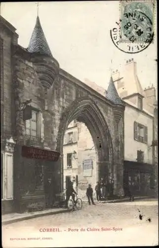 Ak Corbeil Essonne, Porte du Cloitre Saint Spire