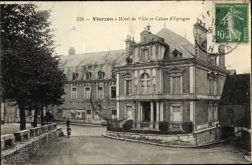 Ak Vierzon Cher, Hotel de Ville et Caisse d'Epargne