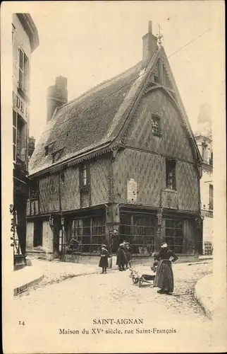 Ak Saint Aignan Loir et Cher, Maison du XV siecle, rue Saint Francois