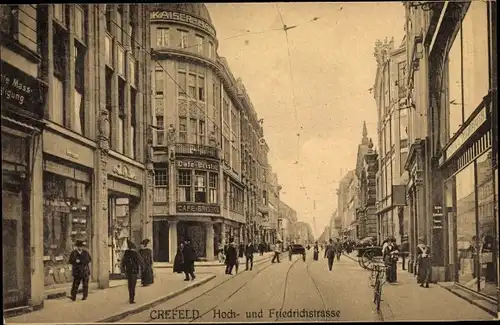 Ak Krefeld am Niederrhein, Hochstraße, Friedrichstraße, Cafe Bristol