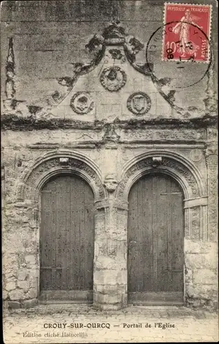 Ak Crouy sur Ourcq Seine et Marne, Portail de l'Eglise