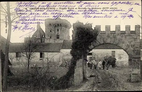 Ak Crouy sur Ourcq Seine et Marne, Vieille Porte et Ruines du Chateau