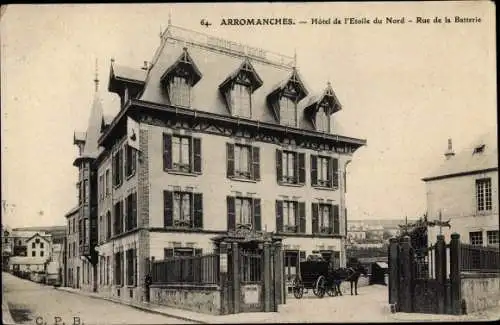 Ak Arromanches Calvados, Hotel de l'Etoile du Nord, Rue de la Batterrie