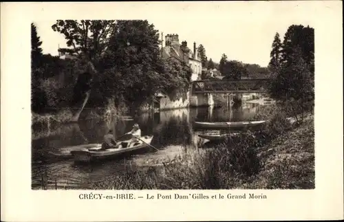 Ak Crecy en Brie Seine et Marne, Le Pont Dam 'Gilles et le Grand Morin