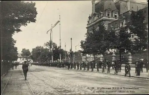 Ak Versailles Yvelines, Spanischer König Alphonse XIII., L'Avenue Thiers, L'Hotel de Ville