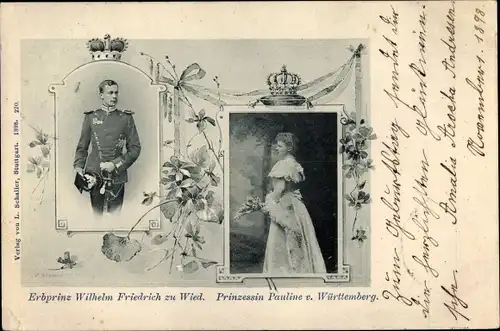 Ak Erbprinz Wilhelm Friedrich zu Wied, Prinzessin Pauline von Württemberg