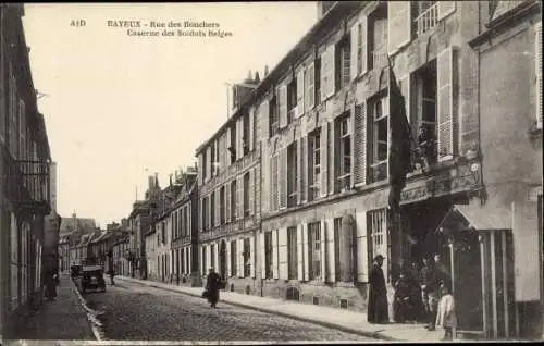Ak Bayeux Calvados, Rue des Bouchers, Caserne des Soldats Belges