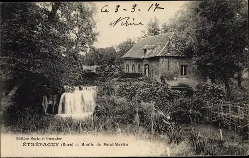 Ak Etrépagny Eure, Moulin de Saint Martin