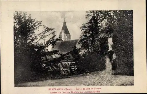 Ak Etrépagny Eure, Ecole de I'lle de France, Entree de l'Ancien Donjon du Chateau feodal