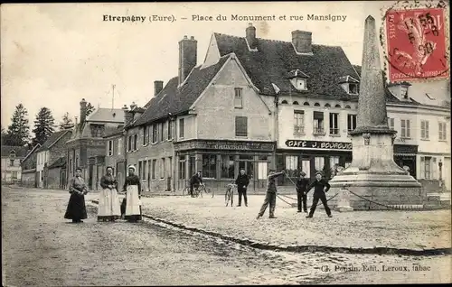 Ak Etrépagny Eure, Place du Monument, Rue Mansigny