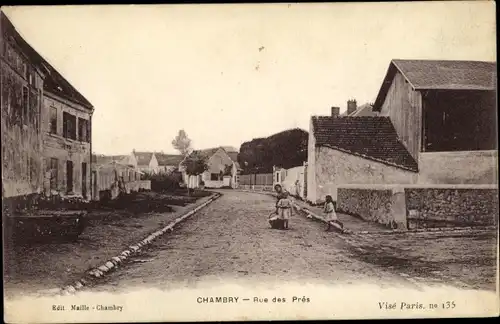 Ak Chambry Seine et Marne, Rue des Prés