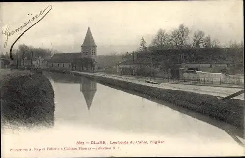 Ak Claye Souilly Seine et Marne, Les bords du Canal, l'Eglise