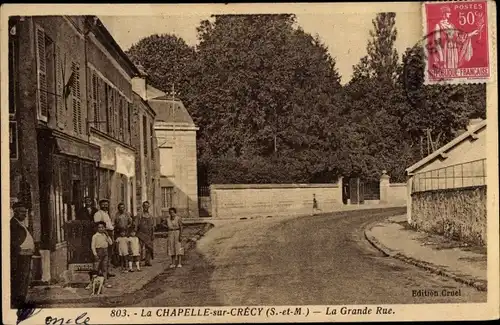 Ak La Chapelle sur Crecy Seine et Marne, La Grande Rue