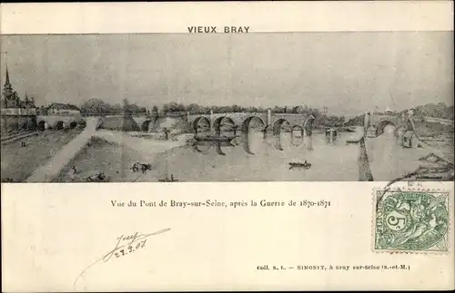 Künstler Ak Bray sur Seine Seine et Marne, Vue du Pont, apres la Guerre de 1870 1871