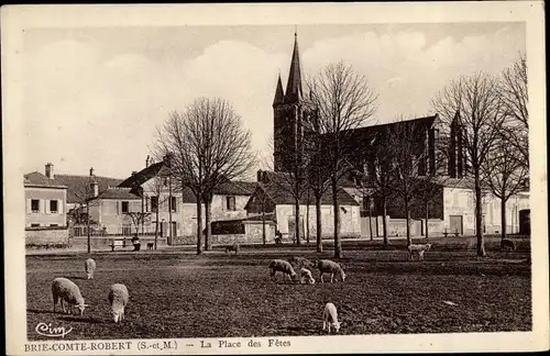 Ak Brie Comte Robert Seine et Marne, La Place des Fetes, Schafe