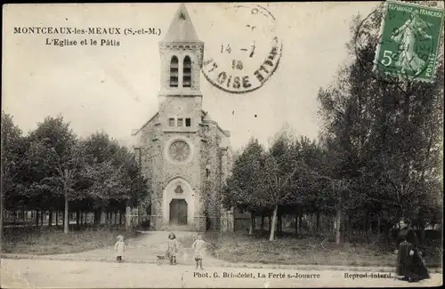 Ak Montceaux-lès-Meaux Seine-et-Marne, L'Eglise et le Patis