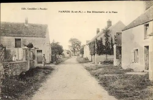 Ak Pamfou Seine et Marne, Rue Ritournerie et la Place