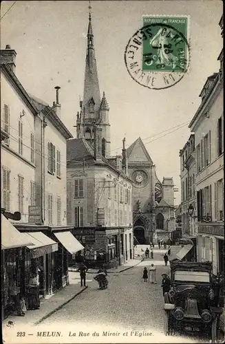 Ak Melun Seine et Marne, La Rue du Miroir et l'Eglise