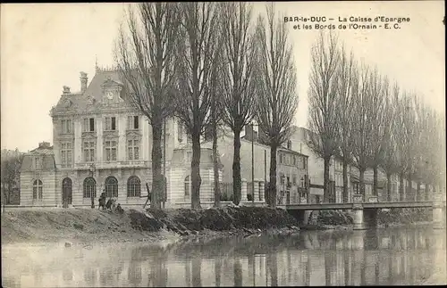 Ak Bar le Duc Meuse, La Caisse d'Epargne et les Bords de l'Ornain