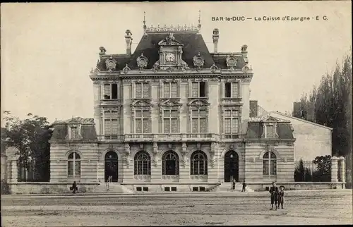 Ak Bar le Duc Meuse, La Caisse d'Epargne