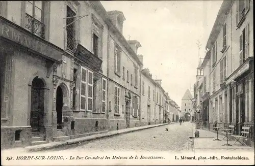 Ak Moret sur Loing Seine et Marne, Rue Grande et les Maisons de la Renaissance