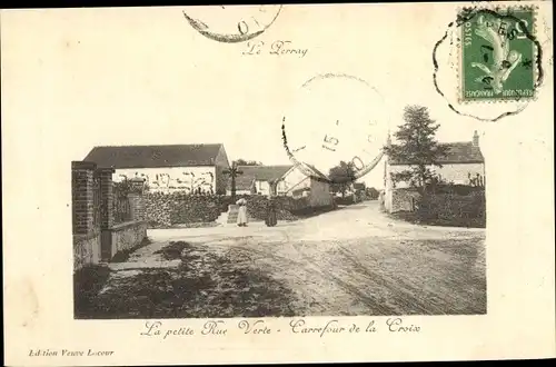 Ak Le Perray Yvelines, La petite Rue Verte, Carrefour de la Croix