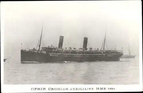 Ak Steamer Ophir, Dampfschiff, Croiseur Auxiliaire, Orient Line