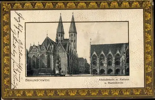 Präge Passepartout Ak Braunschweig in Niedersachsen, Altstadtmarkt mit Rathaus und Martinikirche