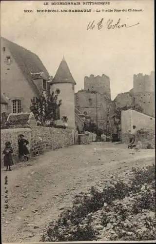 Ak Bourbon l'Archambault Allier, vieille Rue du Château