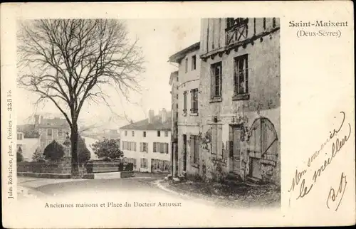 Ak Saint Maixent Deux Sevres, Anciennes maisons, Place du Docteur Amussat