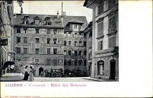 Ak Luzern Stadt Schweiz, Weinmarkt, Hotel des Balances