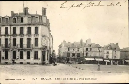 Ak Thouars Deux Sèvres, Hotel des Postes, Place Saint Medard