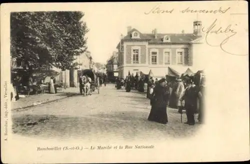 Ak Rambouillet Yvelines, Le Marché et la Rue Nationale