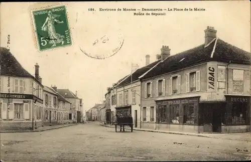 Ak Dammartin-en-Serve Yvelines, Place de la Mairie, Route de Septeuil