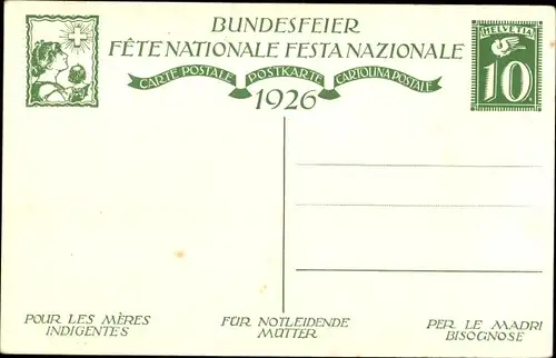Ganzsachen Künstler Ak Bundesfeier 1926,Pour les Mères Indigentes,Mutter,Schweiz