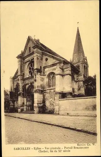 Ak Sarcelles Val d’Oise, Eglise, Vue generale, Portail Renaissance