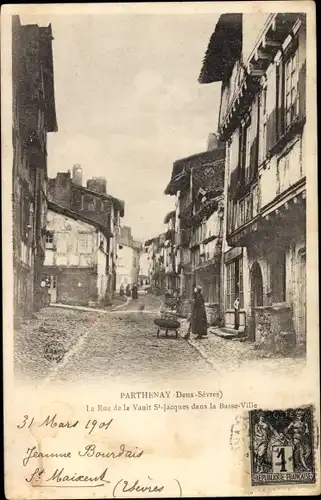 Ak Parthenay Deux Sèvres, La Rue de la Vault Saint Jacques dans la Basse Ville