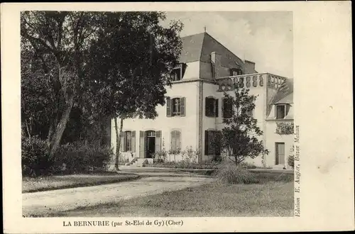 Ak La Bernurie Saint Éloy de Gy Cher, Villa