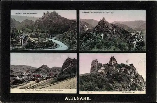 Ak Altenahr im Landkreis Ahrweiler, Tunnel, Burgruine Are, Weißes Kreuz, Schwarzes Kreuz