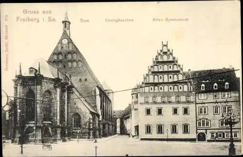 Ak Freiberg in Sachsen, Dom, Kirchgässchen, Altes Gymnasium