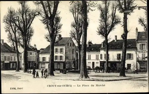 Ak Crouy sur Ourcq Seine et Marne, La Place du Marché