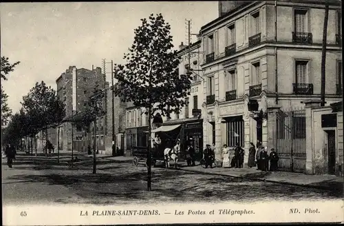 Ak La Plaine Saint Denis Seine Saint Denis, Les Postes et Telegraphes