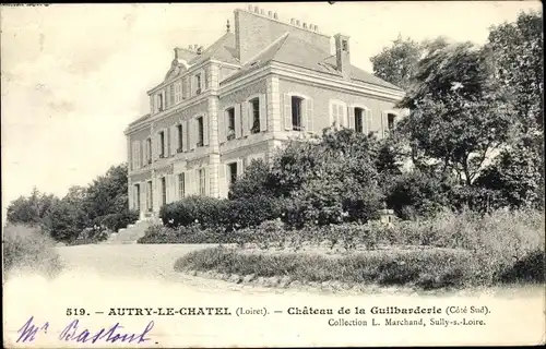 Ak Autry le Châtel Loiret, Chateau de la Guilbarderie