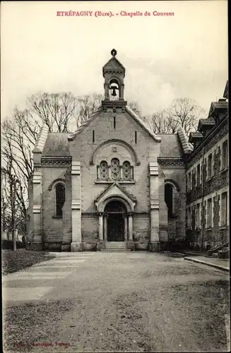 Ak Etrépagny Eure, Chapelle du Couvent